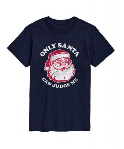 Men's Only Santa Can Judge Short Sleeve T-shirt Blue $16.80 T-Shirts